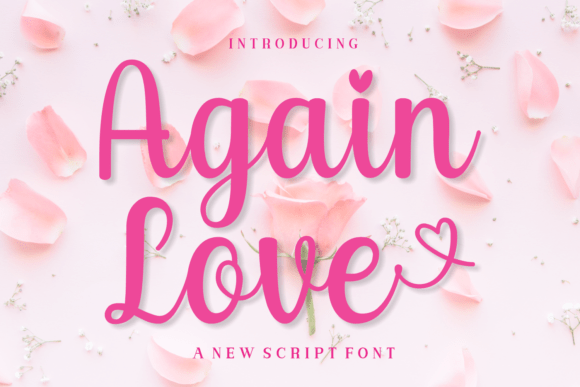 Again Love: A Script Handwritten Font for Romantic Branding