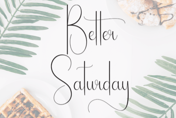 Better Saturday: A Stylish Script Font for Elegant Branding