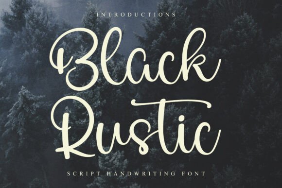 Black Rustic: The Bold Script Font for Branding