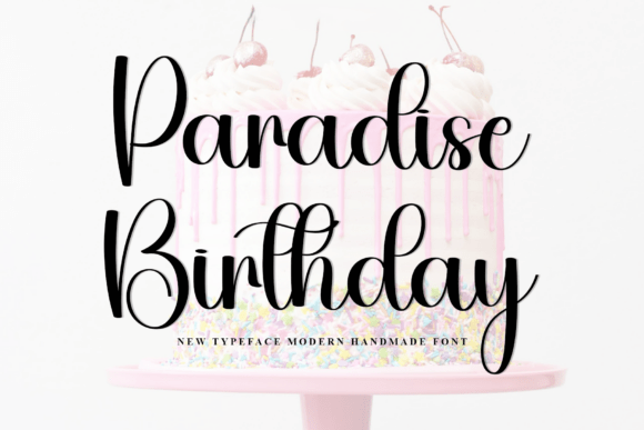 Paradise Birthday Font Review for Campaign Designers